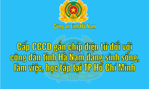 Hà Nam: Chương trình về nhà đón Tết cùng nhau làm CCCD gắn chíp điện tử