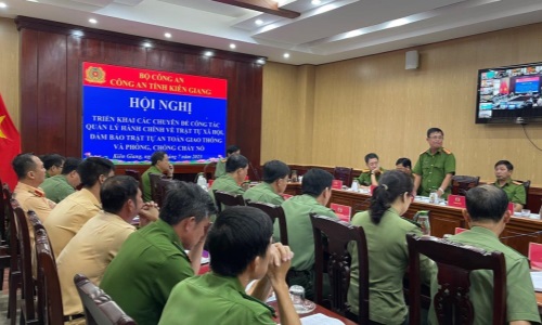 Công an tỉnh Kiên Giang tổ chức Hội nghị triển khai các chuyên đề công tác quản lý hành chính về trật tự xã hội, đảm bảo trật tự an toàn giao thông và phòng chống cháy nổ
